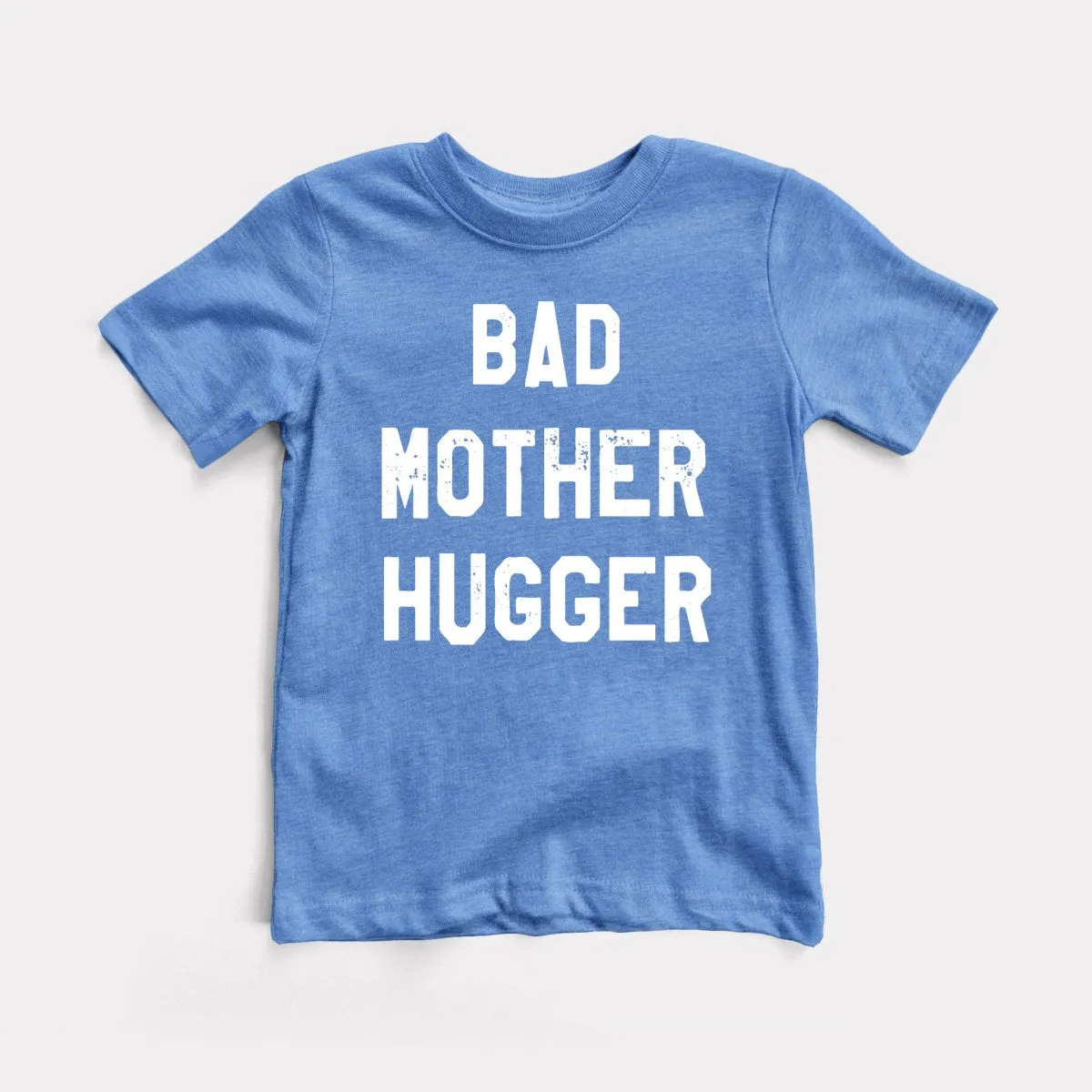 Bad Mother Hugger Toddler Tee