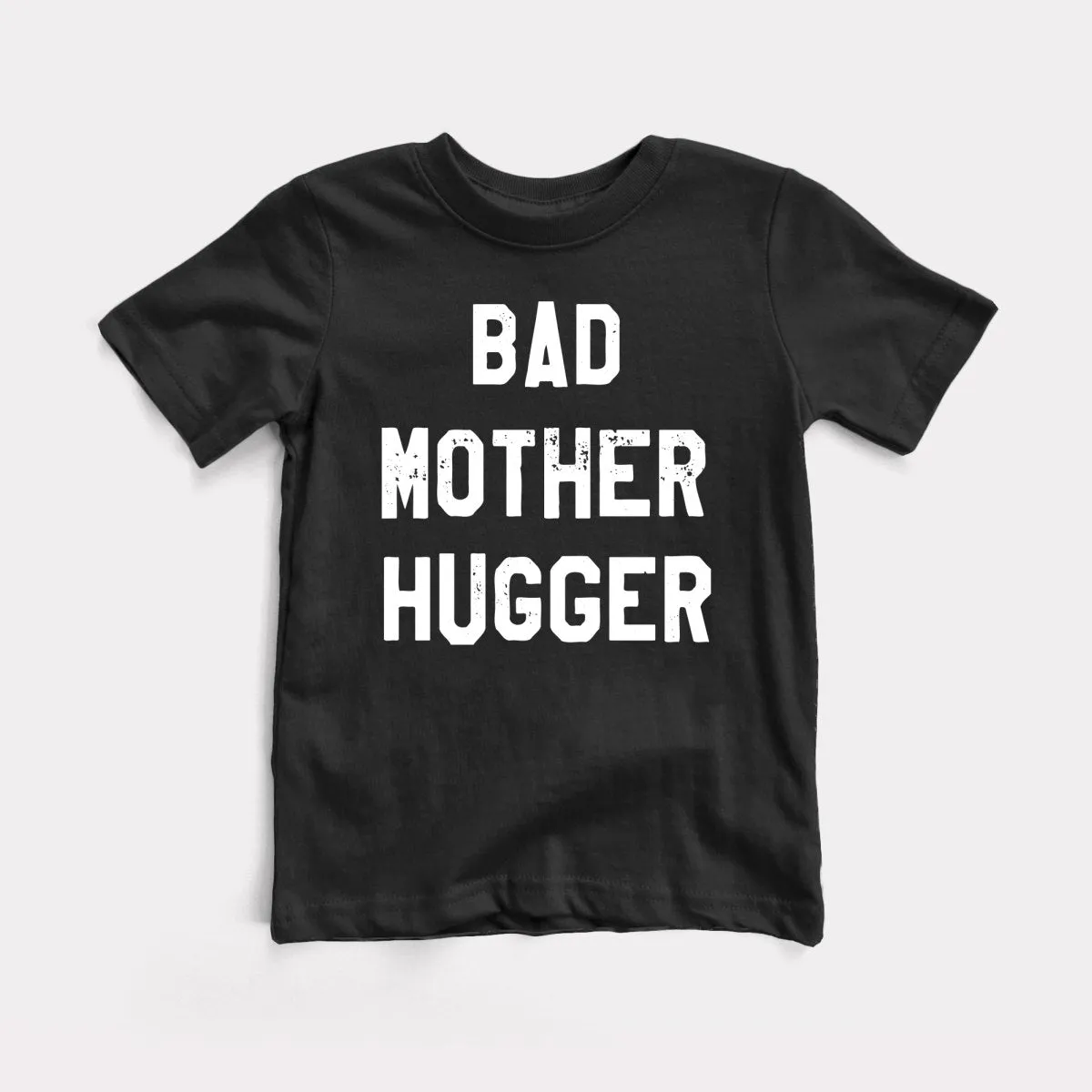 Bad Mother Hugger Toddler Tee