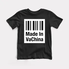 Made In VaChina Toddler Tee