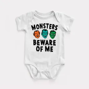 Monsters Beware Of Me Baby Bodysuit