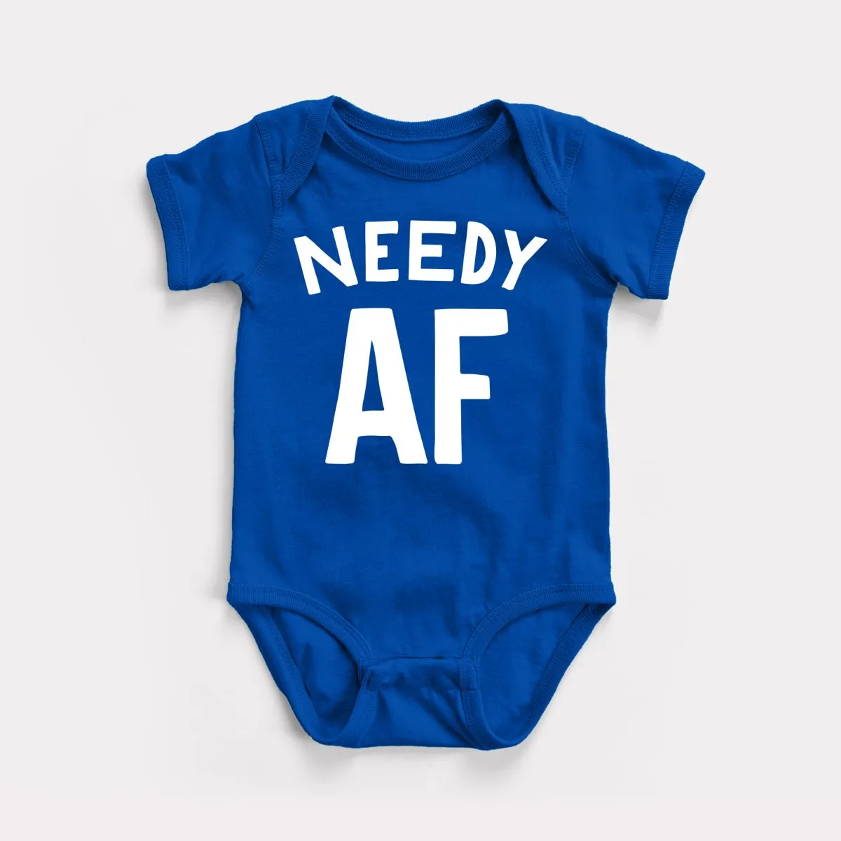 Needy AF Baby Bodysuit