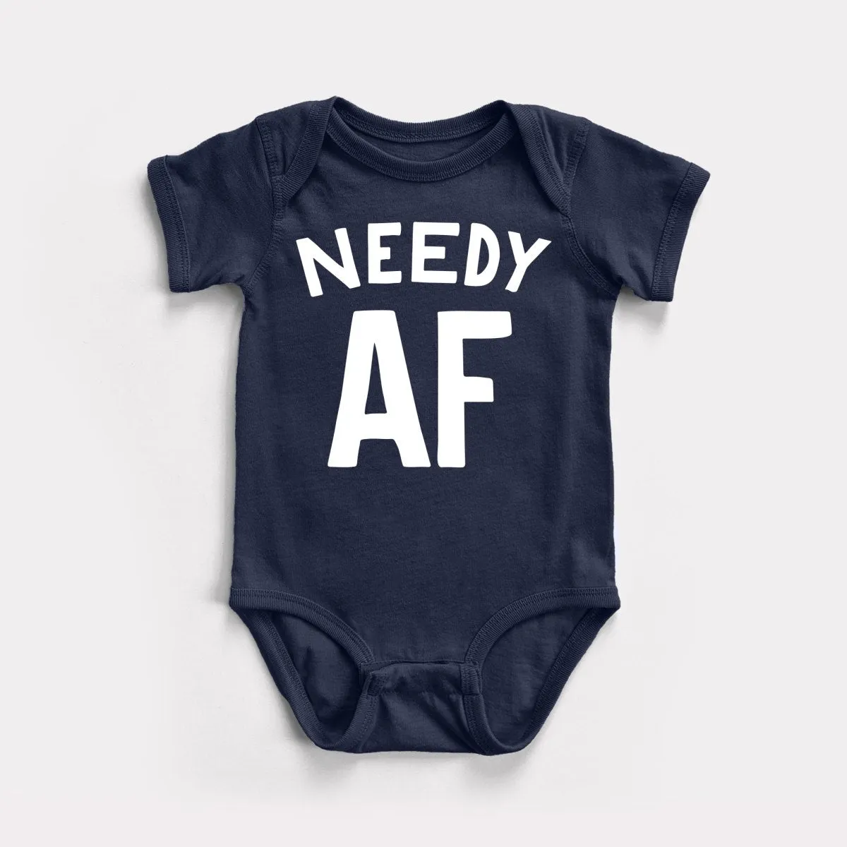 Needy AF Baby Bodysuit