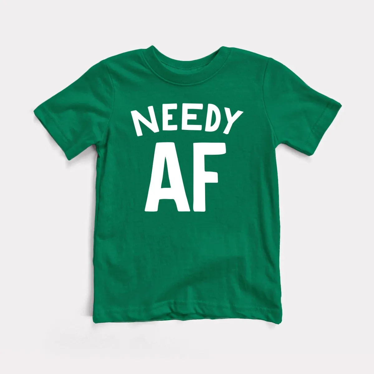 Needy AF Youth Tee