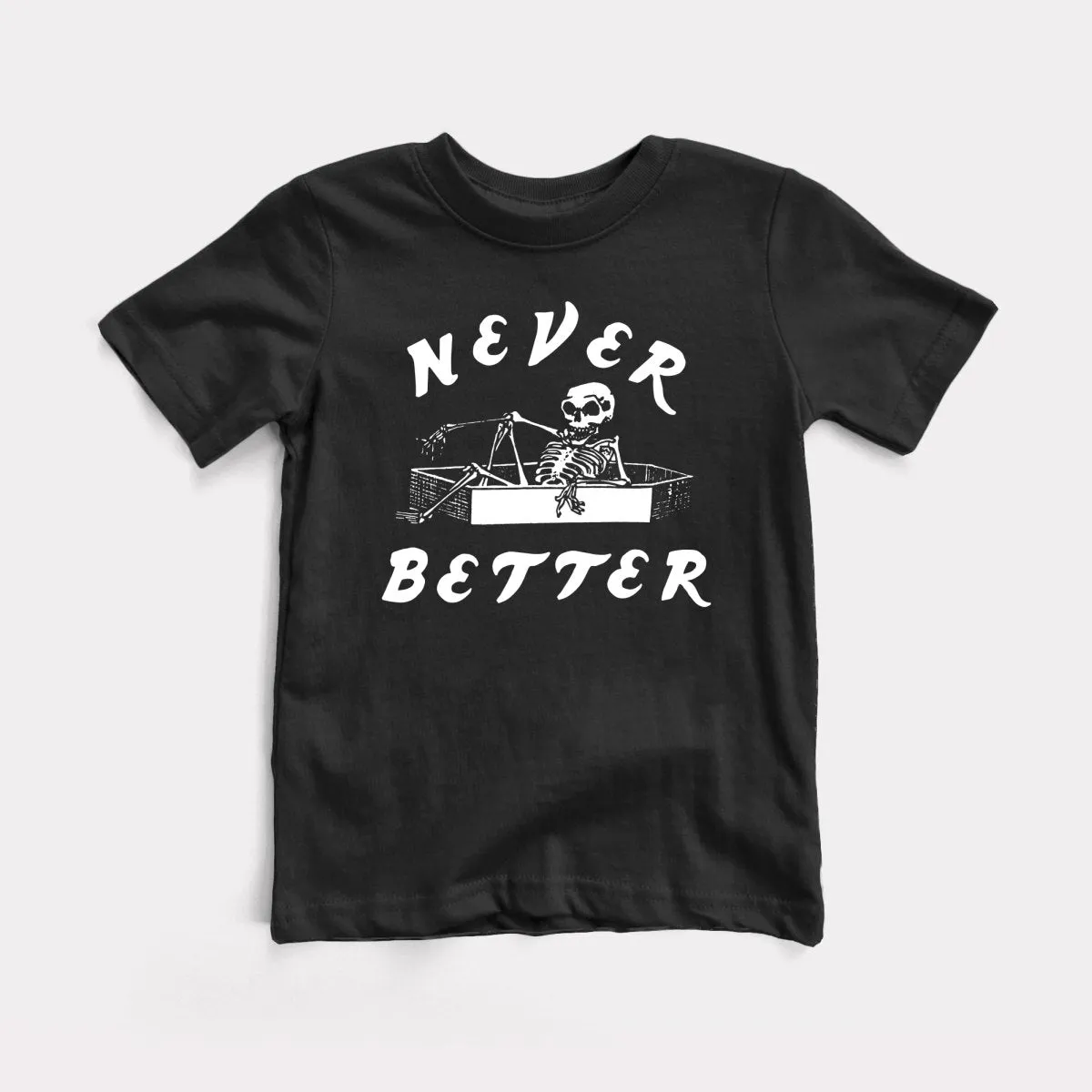 Never Better Youth Tee