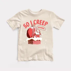 So I Creep Santa Toddler Tee